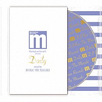 ＤＪ　ＲＯＣ　ＴＨＥ　ＭＡＳＡＫＩ「 Ｍａｎｈａｔｔａｎ　Ｒｅｃｏｒｄｓ　ｐｒｅｓｅｎｔｓ　“ＤＡＩＬＹ”　ｍｉｘｅｄ　ｂｙ　ＤＪ　ＲＯＣ　ＴＨＥ　ＭＡＳＡＫＩ」