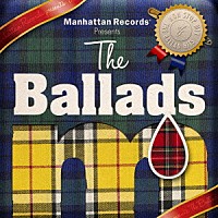 （Ｖ．Ａ．）「 Ｍａｎｈａｔｔａｎ　Ｒｅｃｏｒｄｓ　ｐｒｅｓｅｎｔｓ　Ｔｈｅ　Ｂａｌｌａｄｓ」