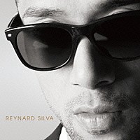 レイナード・シルヴァ「 Ｒｅｙｎａｒｄ　Ｓｉｌｖａ」