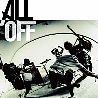 ＡＬＬ　ＯＦＦ「 Ｏｎｅ　Ｍｏｒｅ　Ｃｈａｎｃｅ！！」