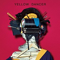 星野源「 ＹＥＬＬＯＷ　ＤＡＮＣＥＲ」