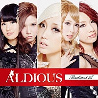 ＡＬＤＩＯＵＳ「 Ｒａｄｉａｎｔ　Ａ」