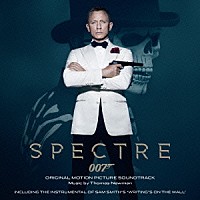 トーマス・ニューマン「 『００７　スペクター』オリジナル・サウンドトラック」