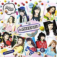 ＰＡＳＳＰＯ☆「 ＰＡＳＳＰＯ☆　ＣＯＭＰＬＥＴＥ　ＢＥＳＴ　ＡＬＢＵＭ　“ＰＯＰ　－ＵＮＩＶＥＲＳＡＬ　ＭＵＳＩＣ　ＹＥＡＲＳ－”」