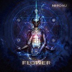 ＭＩ－ＲＯ－ＫＵ「ＦＬＯＷＥＲ」