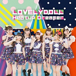 愛乙女★ＤＯＬＬ「Ｈｅａｔｕｐ　Ｄｒｅａｍｅｒ」