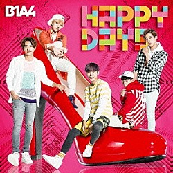 Ｂ１Ａ４「ＨＡＰＰＹ　ＤＡＹＳ」