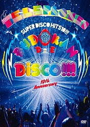 ｔｈｅ　ｔｅｌｅｐｈｏｎｅｓ「武道館　ＤＥ　ＤＩＳＣＯ！！！　ＳＵＰＥＲ　ＤＩＳＣＯ　Ｈｉｔｓ　１０！！！　ｔｈｅ　ｔｅｌｅｐｈｏｎｅｓ　１０ｔｈ　Ａｎｎｉｖｅｒｓａｒｙ」