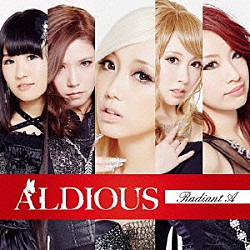 ＡＬＤＩＯＵＳ「Ｒａｄｉａｎｔ　Ａ」