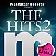 ＤＪ　ＴＡＫＵ マイア ＯＬＤ　ＮＩＣＫ　ａｋａ　ＤＪ　ＨＡＳＥＢＥ アミアー マット・パーマー キャット・デルーナ Ｒ．Ｉ．Ｏ． リル・エディー「Ｍａｎｈａｔｔａｎ　Ｒｅｃｏｒｄｓ　ｐｒｅｓｅｎｔｓ　Ｔｈｅ　Ｈｉｔｓ　２　Ｍｉｘｅｄ　ｂｙ　ＤＪ　ＴＡＫＵ」