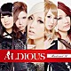 ＡＬＤＩＯＵＳ「Ｒａｄｉａｎｔ　Ａ」