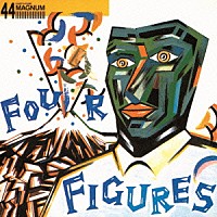 ４４マグナム「 ＴＨＥ　ＬＩＶＥ／ＦＯＵＲ　ＦＩＧＵＲＥＳ」