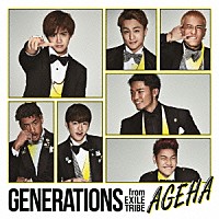 ＧＥＮＥＲＡＴＩＯＮＳ　ｆｒｏｍ　ＥＸＩＬＥ　ＴＲＩＢＥ「 ＡＧＥＨＡ」