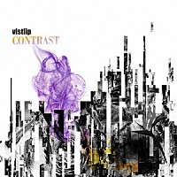 ｖｉｓｔｌｉｐ「 ＣＯＮＴＲＡＳＴ」