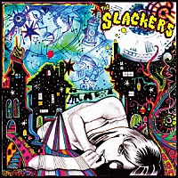 ザ・スラッカーズ「 ＴＨＥ　ＳＬＡＣＫＥＲＳ」