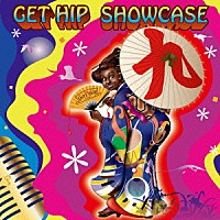 （Ｖ．Ａ．）「 ＧＥＴ　ＨＩＰ　ＳＨＯＷＣＡＳＥ　９」