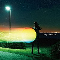 ＷＥＡＶＥＲ「 Ｎｉｇｈｔ　Ｒａｉｎｂｏｗ」