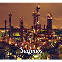 Ｓｕｃｈｍｏｓ「 ＬＯＶＥ＆ＶＩＣＥ」