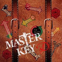 Ｄ「 ＭＡＳＴＥＲ　ＫＥＹ」