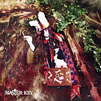 Ｄ「 ＭＡＳＴＥＲ　ＫＥＹ」