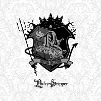 ＤａｉｚｙＳｔｒｉｐｐｅｒ「 ＣＯＵＰＬＩＮＧ　ＣＯＬＬＥＣＴＩＯＮ」