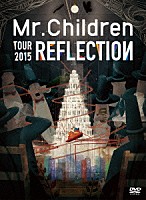 Ｍｒ．Ｃｈｉｌｄｒｅｎ「 ＲＥＦＬＥＣＴＩＯＮ｛Ｌｉｖｅ＆Ｆｉｌｍ｝」