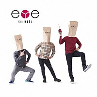 シュノーケル「 ＥＹＥ」