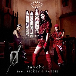 Ｒａｙｃｈｅｌｌ　ｆｅａｔ．ＲＩＣＫＥＹ　＆　ＲＡＢＢＩＥ「０」