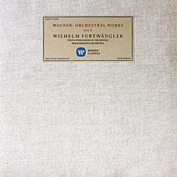 ヴィルヘルム・フルトヴェングラー ウィーン・フィルハーモニー管弦楽団 キルステン・フラグスタート「ワーグナー：管弦楽曲集　第１集」