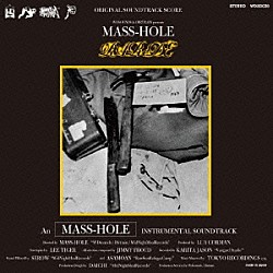 ＭＡＳＳ－ＨＯＬＥ「ＰＡＲｅＤＥ　ＯＲＩＧＩＮＡＬ　ＳＯＵＮＤＴＲＡＣＫ　ＳＣＯＲＥ」