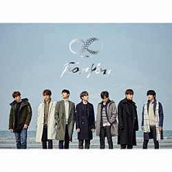 ＩＮＦＩＮＩＴＥ「Ｆｏｒ　Ｙｏｕ」