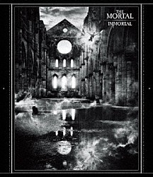 ＴＨＥ　ＭＯＲＴＡＬ「ＩＭＭＯＲＴＡＬ」