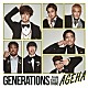 ＧＥＮＥＲＡＴＩＯＮＳ　ｆｒｏｍ　ＥＸＩＬＥ　ＴＲＩＢＥ「ＡＧＥＨＡ」