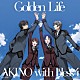 ＡＫＩＮＯ　ｗｉｔｈ　ｂｌｅｓｓ４「Ｇｏｌｄｅｎ　Ｌｉｆｅ」