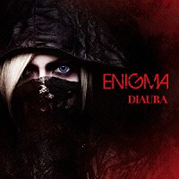 ＤＩＡＵＲＡ「 ＥＮＩＧＭＡ」