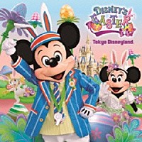 （ディズニー）「 東京ディズニーランド　ディズニー・イースター　２０１６」