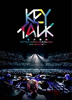 ＫＥＹＴＡＬＫ「 ＫＥＹＴＡＬＫの武道館で舞踏会　～ｓｈａｌｌ　ｗｅ　ｄａｎｃｅ？～」