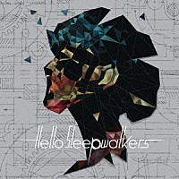 Ｈｅｌｌｏ　Ｓｌｅｅｐｗａｌｋｅｒｓ「 Ｐｌａｎｌｅｓｓ　Ｐｅｒｆｅｃｔｉｏｎ」