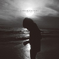 Ｇ－ＦＲＥＡＫ　ＦＡＣＴＯＲＹ「 Ｔｏｏ　ｏＬＤ　Ｔｏ　ＫＮｏＷ」