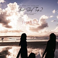 ＤＪ　ＨＡＳＥＢＥ「 ＨＯＮＥＹ　ｍｅｅｔｓ　ＩＳＬＡＮＤ　ＣＡＦＥ　Ｂｅｓｔ　Ｓｕｒｆ　Ｔｒｉｐ２」