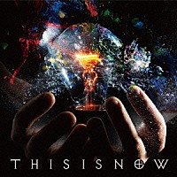 ｅｘｉｓｔ†ｔｒａｃｅ「 ＴＨＩＳ　ＩＳ　ＮＯＷ」