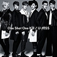 ＵＫＩＳＳ「 Ｏｎｅ　Ｓｈｏｔ　Ｏｎｅ　Ｋｉｌｌ」