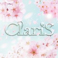 ＣｌａｒｉＳ「 ＳＰＲＩＮＧ　ＴＲＡＣＫＳ　－春のうた－」