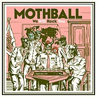 ＭＯＴＨＢＡＬＬ「 Ｗｅ　Ｗｉｌｌ　Ｒｏｃｋ　Ｙｏｕ」