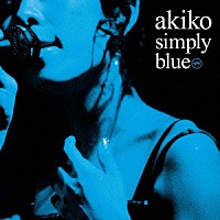 ａｋｉｋｏ「 シンプリー・ブルー」