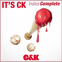 Ｃ＆Ｋ「ＩＴ’Ｓ　ＣＫ　Ｉｎｄｉｅｓ　Ｃｏｍｐｌｅｔｅ」