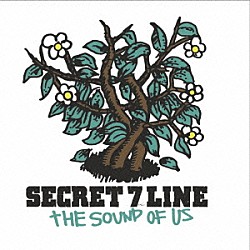 ＳＥＣＲＥＴ　７　ＬＩＮＥ「ザ・サウンド・オブ・アス」