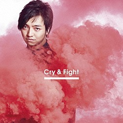 三浦大知「Ｃｒｙ　＆　Ｆｉｇｈｔ」