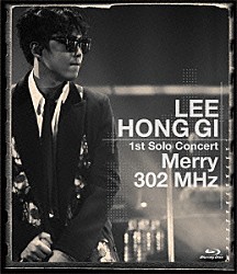 イ・ホンギ「ＬＥＥ　ＨＯＮＧ　ＧＩ　１ｓｔ　Ｓｏｌｏ　Ｃｏｎｃｅｒｔ　Ｍｅｒｒｙ　３０２　ＭＨｚ」