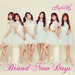 Ａｐｉｎｋ「Ｂｒａｎｄ　Ｎｅｗ　Ｄａｙｓ」